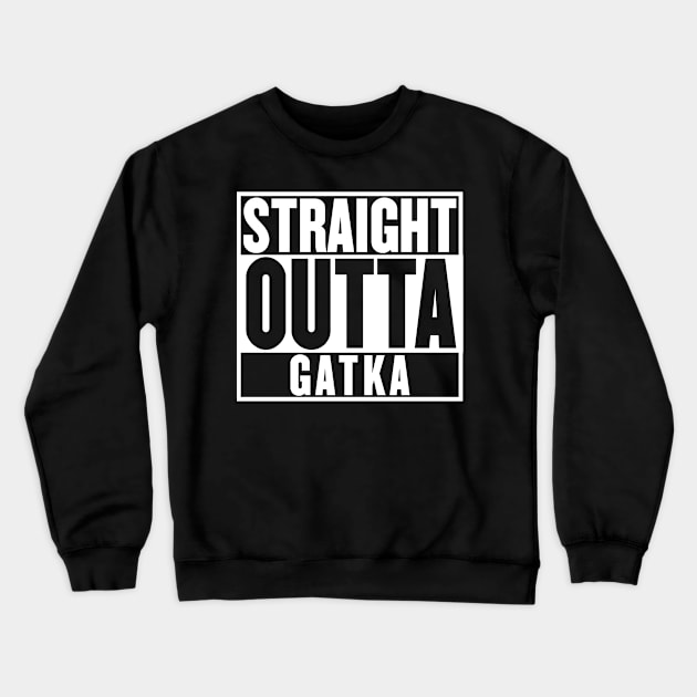 Straight Outta Gatka Crewneck Sweatshirt by mangobanana